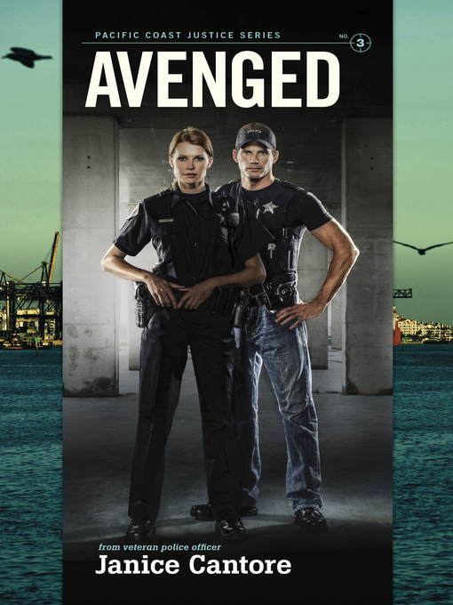 Title details for Avenged by Janice Cantore - Available